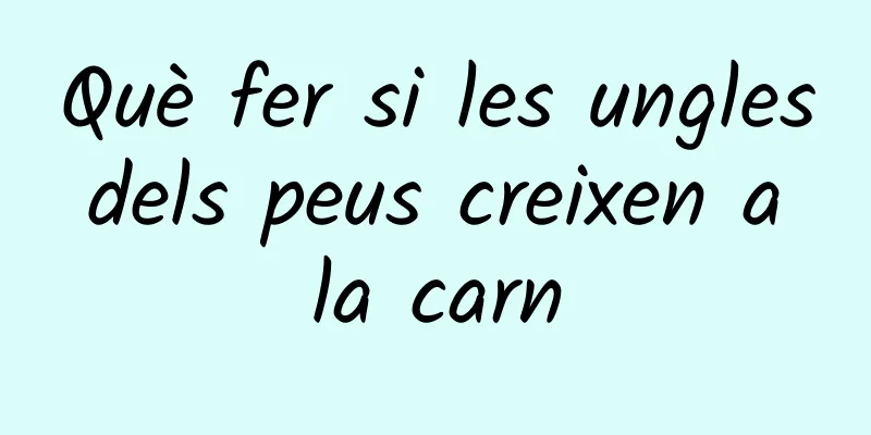 Què fer si les ungles dels peus creixen a la carn