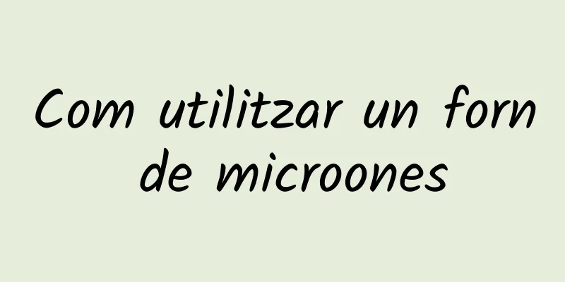 Com utilitzar un forn de microones
