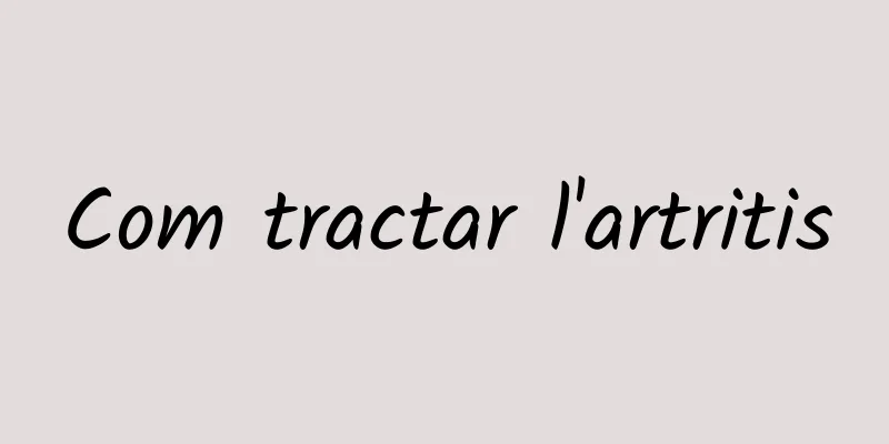 Com tractar l'artritis