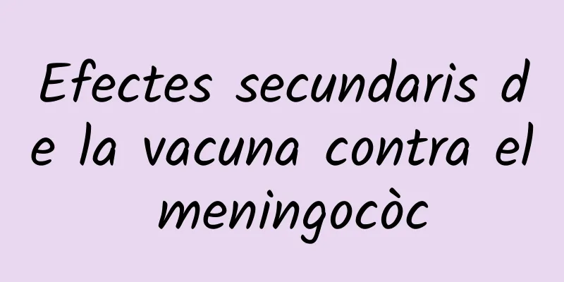 Efectes secundaris de la vacuna contra el meningocòc