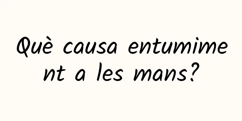 Què causa entumiment a les mans?