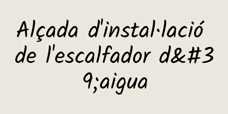 Alçada d'instal·lació de l'escalfador d'aigua