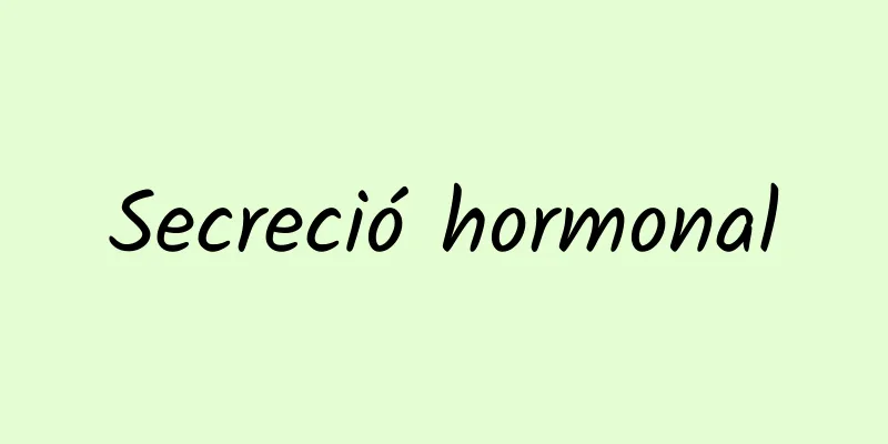 Secreció hormonal