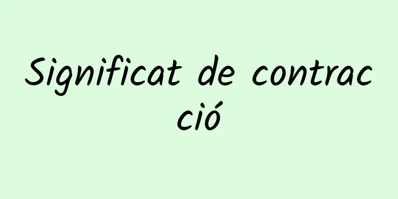 Significat de contracció