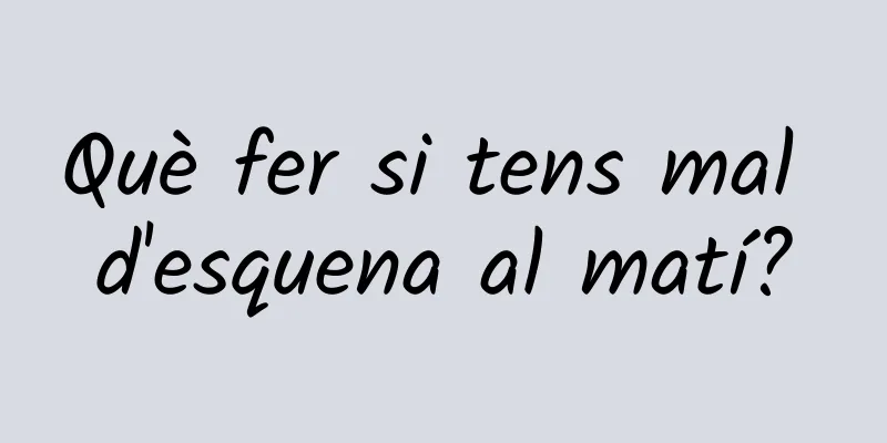 Què fer si tens mal d'esquena al matí?