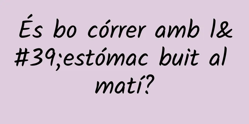 És bo córrer amb l'estómac buit al matí?