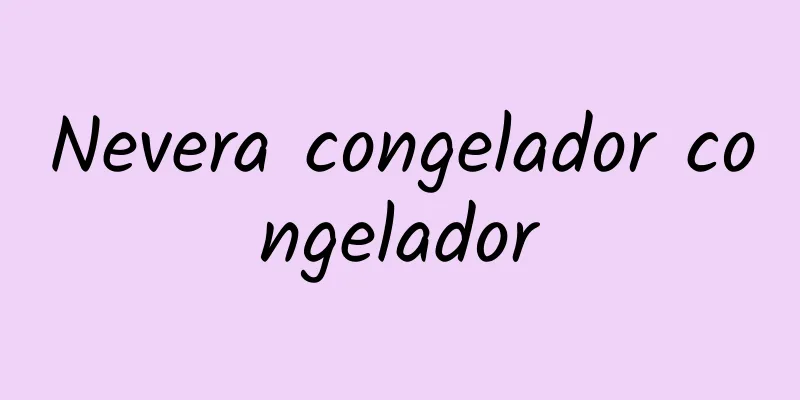 Nevera congelador congelador