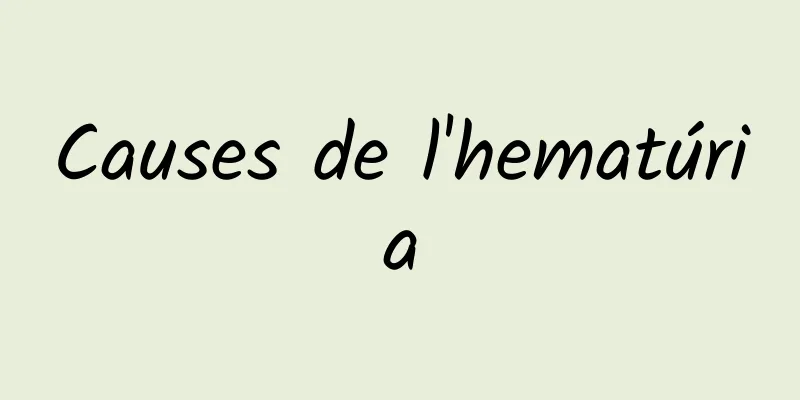 Causes de l'hematúria