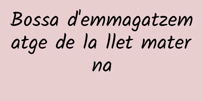 Bossa d'emmagatzematge de la llet materna