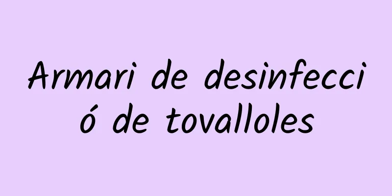 Armari de desinfecció de tovalloles