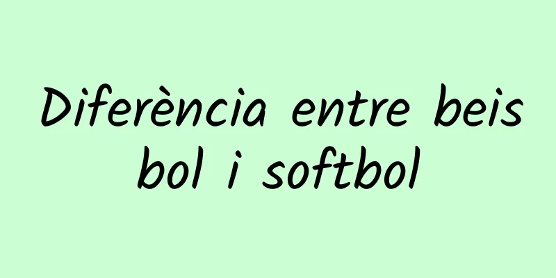 Diferència entre beisbol i softbol