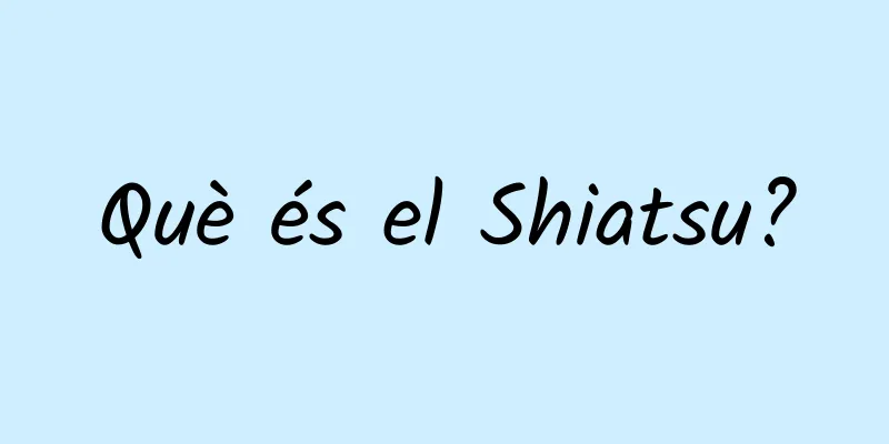 Què és el Shiatsu?
