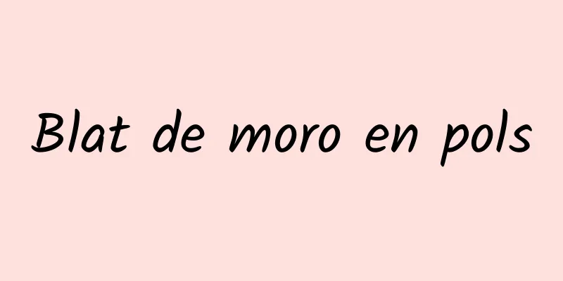 Blat de moro en pols