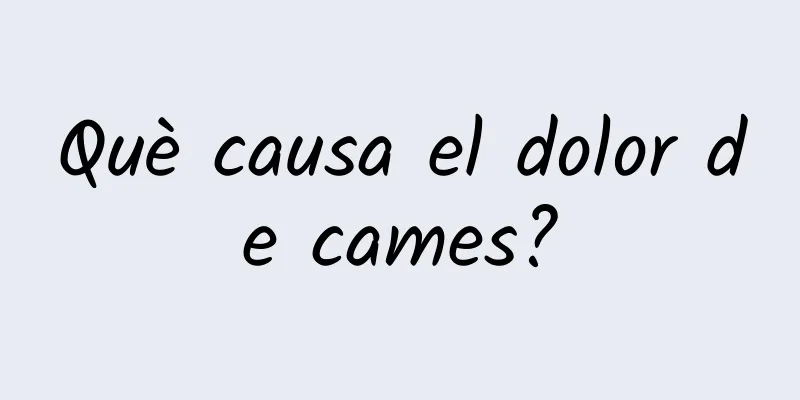 Què causa el dolor de cames?