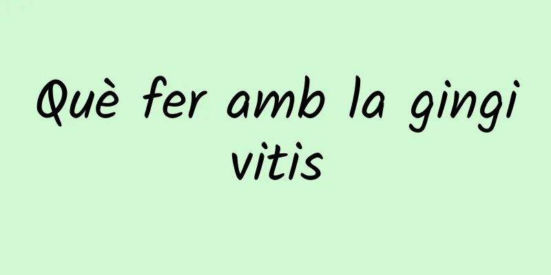 Què fer amb la gingivitis