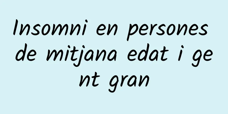 Insomni en persones de mitjana edat i gent gran