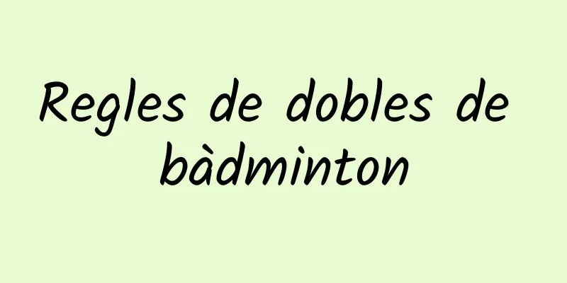 Regles de dobles de bàdminton