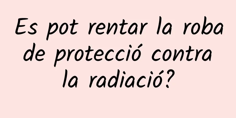 Es pot rentar la roba de protecció contra la radiació?