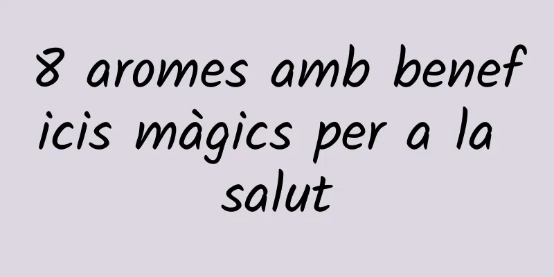8 aromes amb beneficis màgics per a la salut