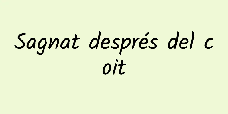 Sagnat després del coit