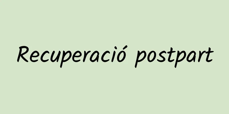 Recuperació postpart