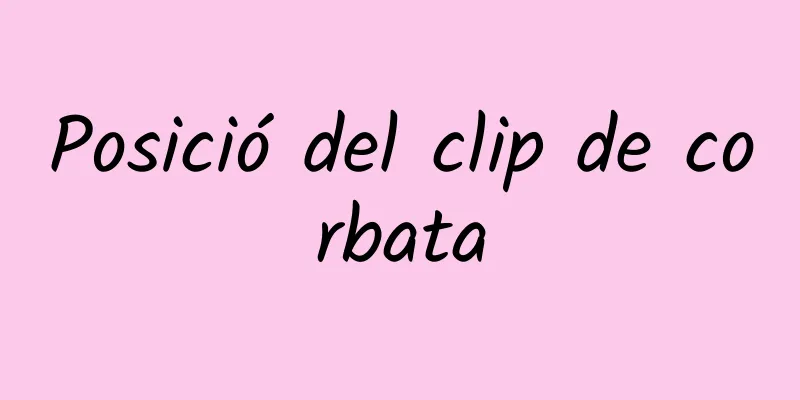 Posició del clip de corbata