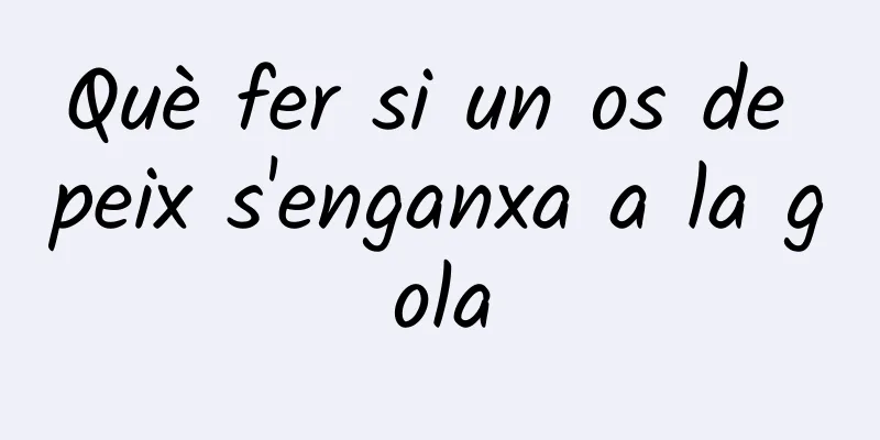Què fer si un os de peix s'enganxa a la gola