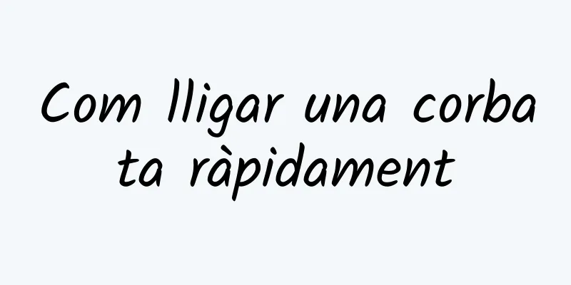 Com lligar una corbata ràpidament