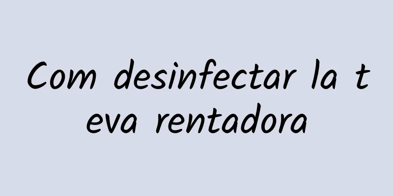 Com desinfectar la teva rentadora