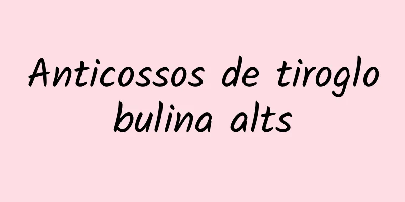 Anticossos de tiroglobulina alts