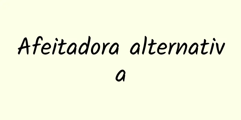 Afeitadora alternativa