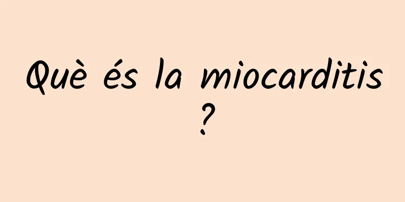Què és la miocarditis?