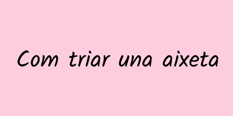 Com triar una aixeta