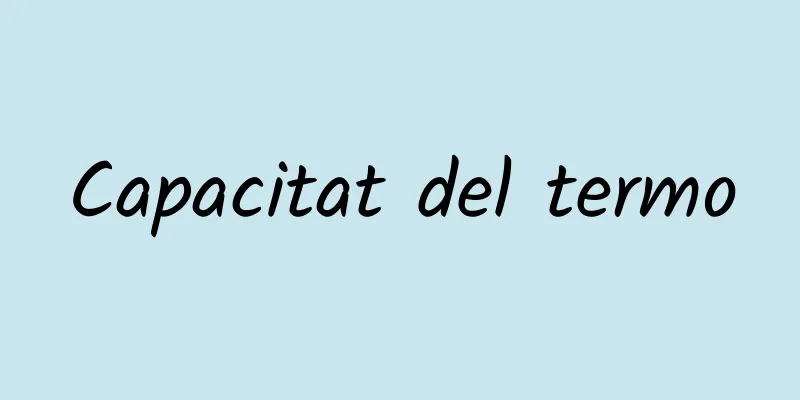 Capacitat del termo