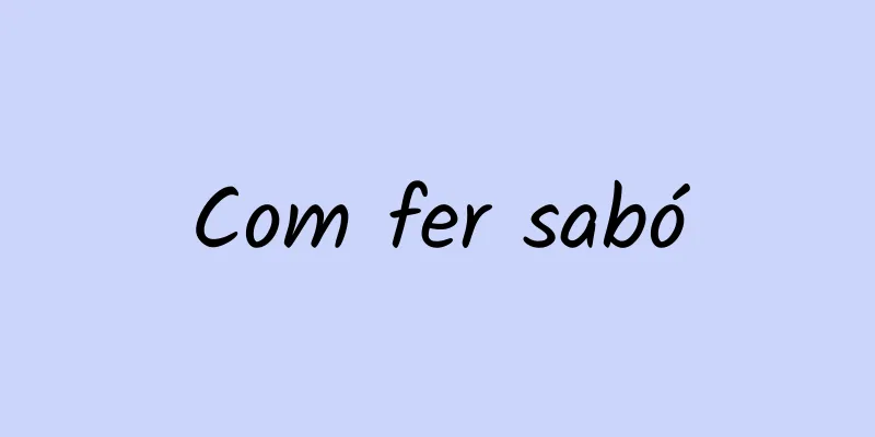 Com fer sabó