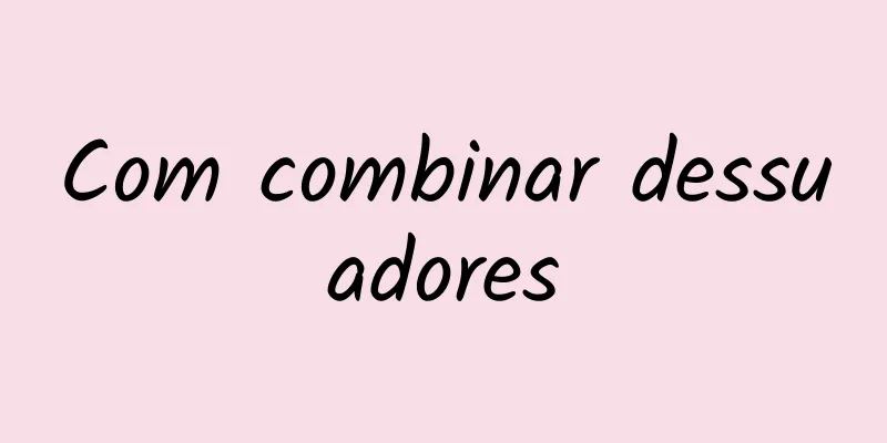 Com combinar dessuadores