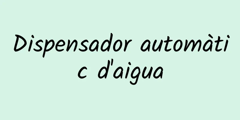Dispensador automàtic d'aigua