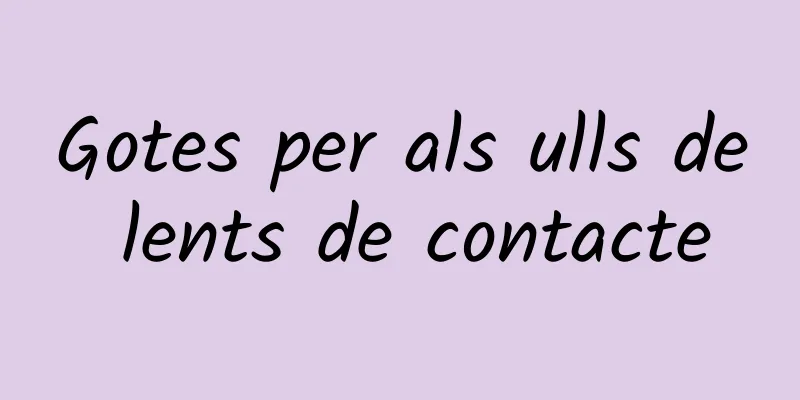 Gotes per als ulls de lents de contacte