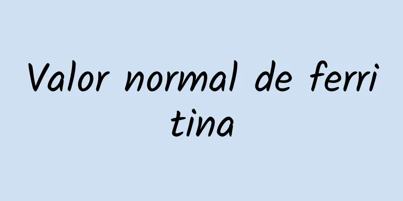 Valor normal de ferritina