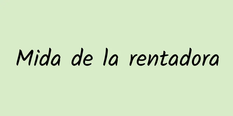 Mida de la rentadora