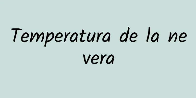 Temperatura de la nevera