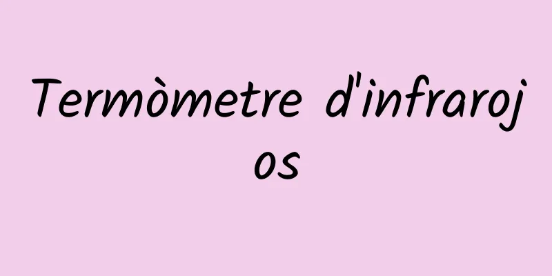 Termòmetre d'infrarojos
