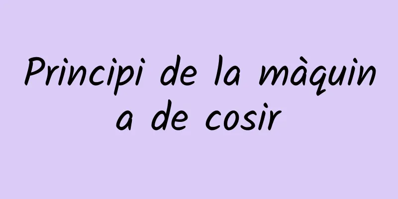 Principi de la màquina de cosir