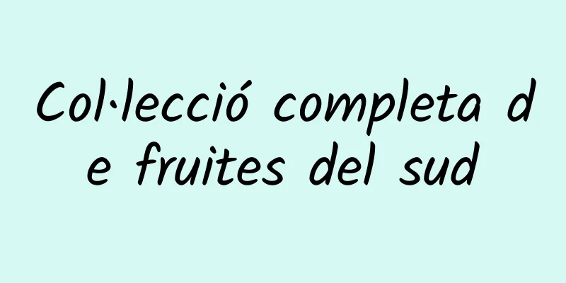 Col·lecció completa de fruites del sud