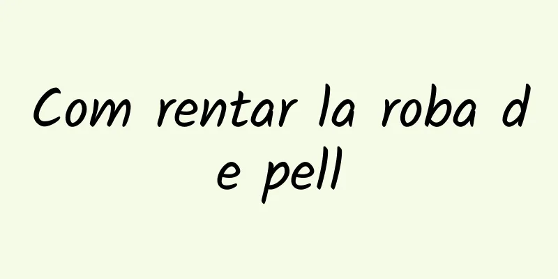 Com rentar la roba de pell