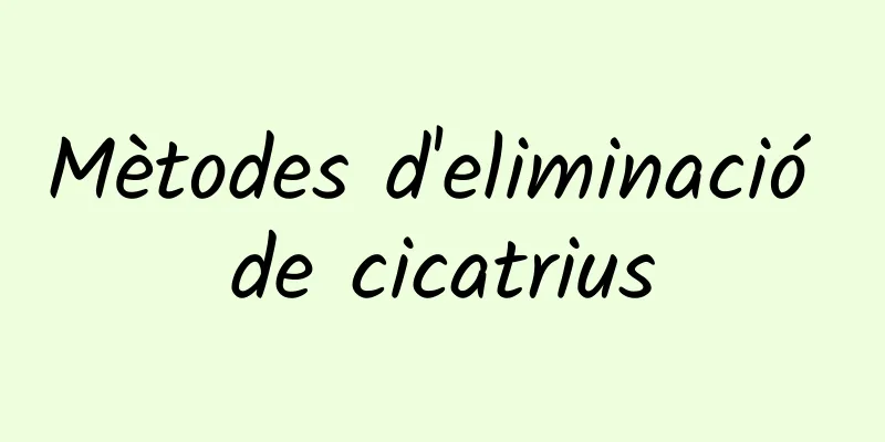 Mètodes d'eliminació de cicatrius