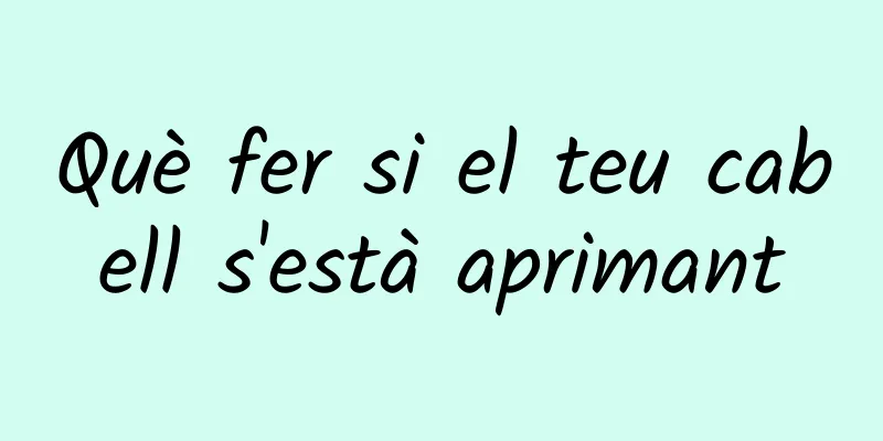 Què fer si el teu cabell s'està aprimant
