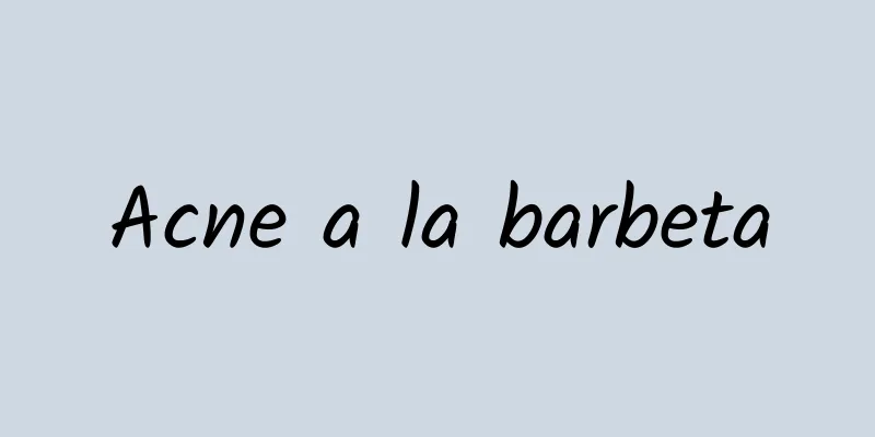Acne a la barbeta
