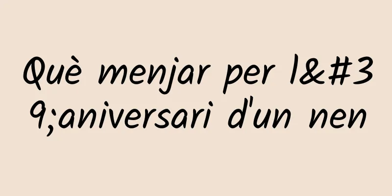 Què menjar per l'aniversari d'un nen