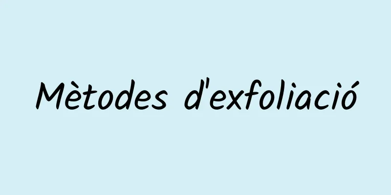Mètodes d'exfoliació